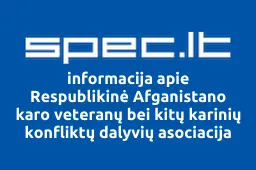 Respublikinė Afganistano karo veteranų bei kitų karinių konfliktų dalyvių asociacija | spec.lt