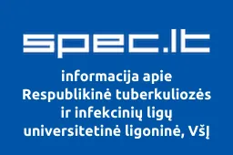 Respublikinė tuberkuliozės ir infekcinių ligų universitetinė ligoninė, VšĮ