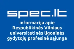 Respublikinės Vilniaus universitetinės ligoninės gydytojų profesinė sąjunga | spec.lt