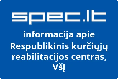 Respublikinis kurčiųjų reabilitacijos centras, VšĮ