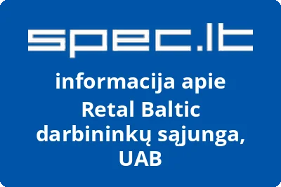 Retal Baltic darbininkų sąjunga, UAB