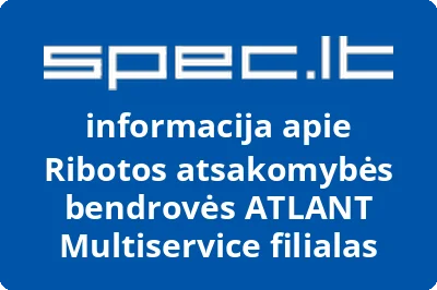 Ribotos atsakomybės bendrovės ATLANT Multiservice filialas