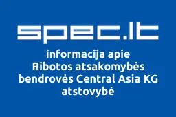 Ribotos atsakomybės bendrovės Central Asia KG atstovybė | spec.lt