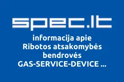 Ribotos atsakomybės bendrovės GAS-SERVICE-DEVICE Lietuvos filialas iliustracija