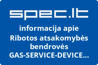 Ribotos atsakomybės bendrovės GAS-SERVICE-DEVICE Lietuvos filialas