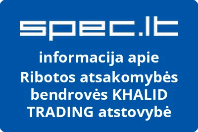 Ribotos atsakomybės bendrovės KHALID TRADING atstovybė