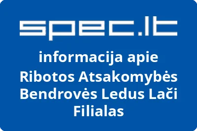 Ribotos Atsakomybės Bendrovės Ledus Lači Filialas