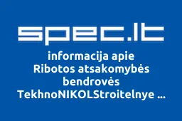 Ribotos atsakomybės bendrovės TekhnoNIKOLStroitelnye Sistemy atstovybė Lietuvos Respublikoje | spec.lt