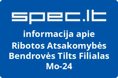 Ribotos Atsakomybės Bendrovės Tilts Filialas Mo-24