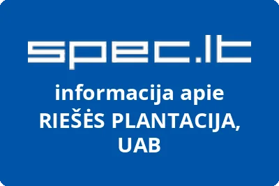 Riešės plantacija, UAB