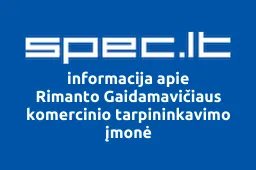 Rimanto Gaidamavičiaus komercinio tarpininkavimo įmonė | spec.lt