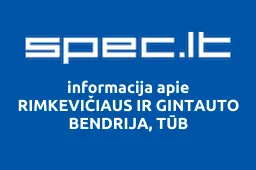 RIMKEVIČIAUS IR GINTAUTO BENDRIJA, TŪB | spec.lt
