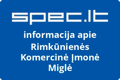 Rimkūnienės Komercinė Įmonė Miglė