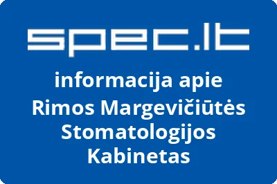 Rimos Margevičiūtės Stomatologijos Kabinetas