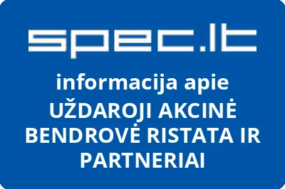 UŽDAROJI AKCINĖ BENDROVĖ RISTATA IR PARTNERIAI