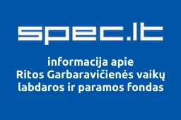 Ritos Garbaravičienės vaikų labdaros ir paramos fondas | spec.lt