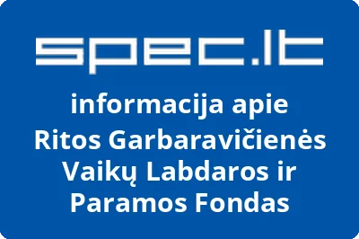 Ritos Garbaravičienės vaikų labdaros ir paramos fondas