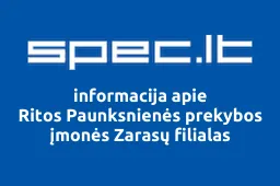 Ritos Paunksnienės prekybos įmonės Zarasų filialas | spec.lt