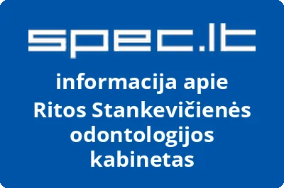Ritos Stankevičienės odontologijos kabinetas