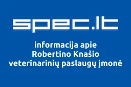Robertino Knašio veterinarinių paslaugų įmonė | spec.lt