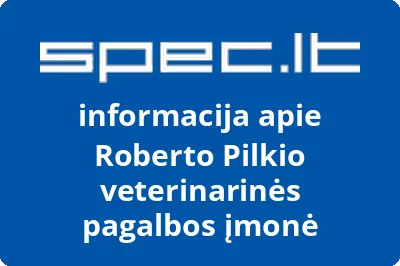Roberto Pilkio veterinarinės pagalbos įmonė