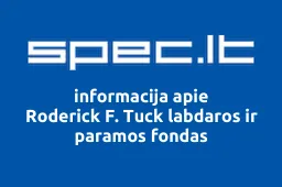 Roderick F. Tuck labdaros ir paramos fondas | spec.lt