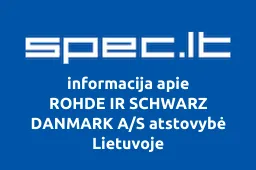ROHDE IR SCHWARZ DANMARK A/S atstovybė Lietuvoje