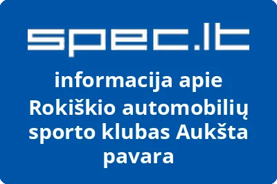 Rokiškio automobilių sporto klubas Aukšta pavara