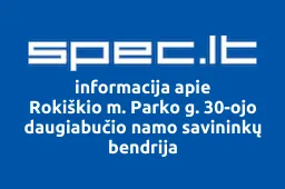 Rokiškio m. Parko g. 30-ojo daugiabučio namo savininkų bendrija | spec.lt