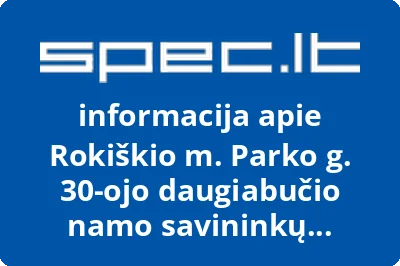 Rokiškio m. Parko g. 30-ojo daugiabučio namo savininkų bendrija | spec.lt