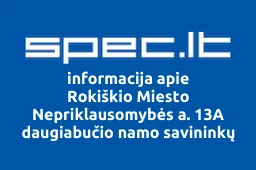 Rokiškio Miesto Nepriklausomybės a. 13A daugiabučio namo savininkų bendrija | spec.lt