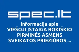 VIEŠOJI ĮSTAIGA ROKIŠKIO PIRMINĖS ASMENS SVEIKATOS PRIEŽIŪROS CENTRAS iliustracija