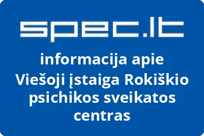 Rokiškio psichikos sveikatos centras, VŠĮ