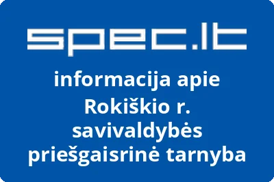 Rokiškio rajono savivaldybės priešgaisrinė tarnyba