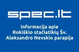 Rokiškio stačiatikių Šv. Aleksandro Nevskio parapija | spec.lt