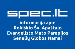Rokiškio Šv. Apaštalo Evangelisto Mato Parapijos Senelių Globos Namai | spec.lt