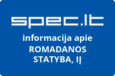 ROMADANOS STATYBA, IĮ