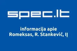 Romeksas, R. Stankevič, IĮ | spec.lt