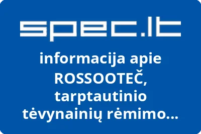 ROSSOOTEČ, tarptautinio tėvynainių rėmimo fondo filialas Lietuvoje