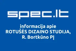 ROTUŠĖS DIZAINO STUDIJA, R. Bortkūno PĮ | spec.lt