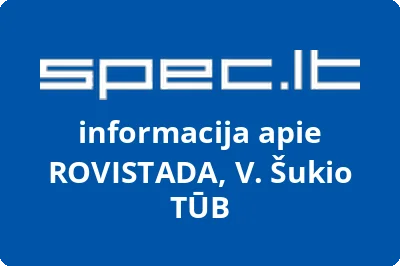 ROVISTADA, V. Šukio, TŪB