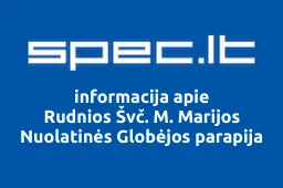 Rudnios Švč. M. Marijos Nuolatinės Globėjos parapija | spec.lt