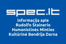 Rudolfo Štainerio Humanistinės Minties Kultūrinė Bendrija Darna | spec.lt