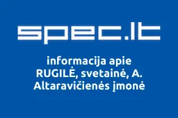 RUGILĖ, svetainė, A. Altaravičienės įmonė | spec.lt