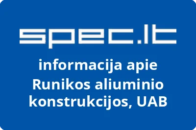 Runikos aliuminio konstrukcijos, UAB