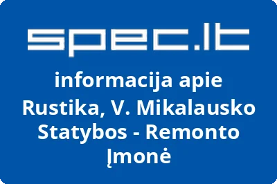 V. Mikalausko statybosremonto įmonė RUSTIKA