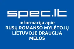 Rusų Romanso Mylėtojų Lietuvoje Draugija Melos | spec.lt