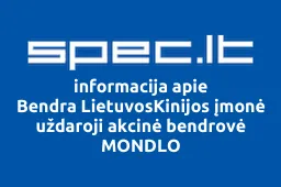 Bendra LietuvosKinijos įmonė uždaroji akcinė bendrovė MONDLO iliustracija
