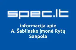 A. Šablinsko įmonė Rytų Sanpola | spec.lt