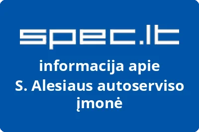 S. Alesiaus autoserviso įmonė